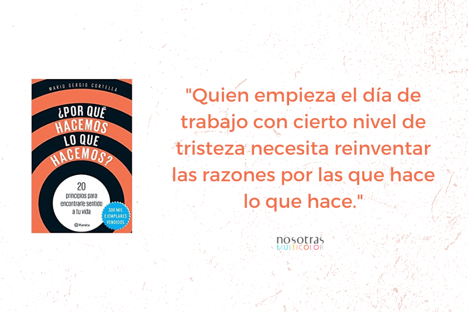 Por qué hacemos lo que hacemos